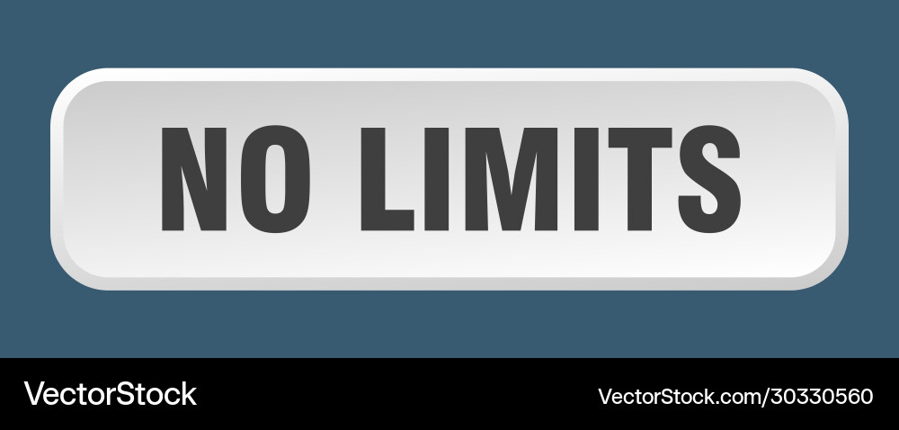 No limits button square 3d push Vector Image