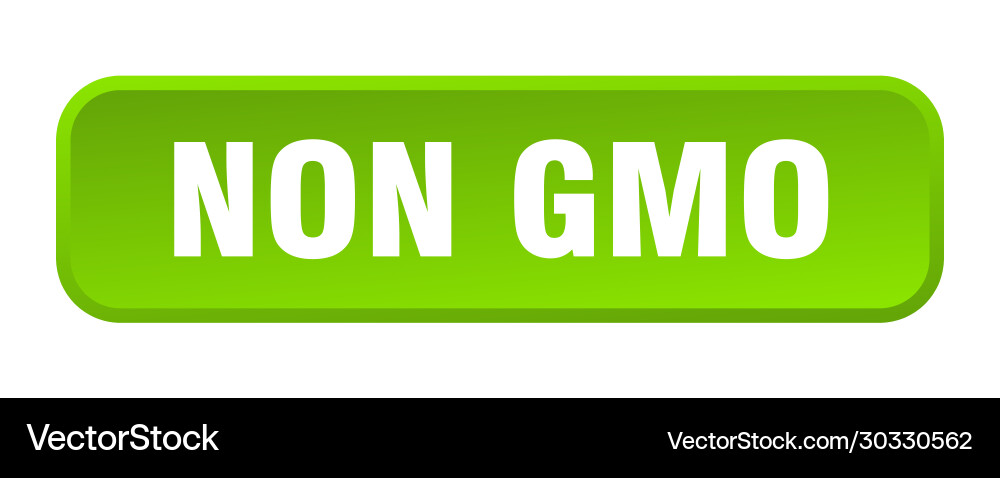 Non gmo button square 3d push vector image