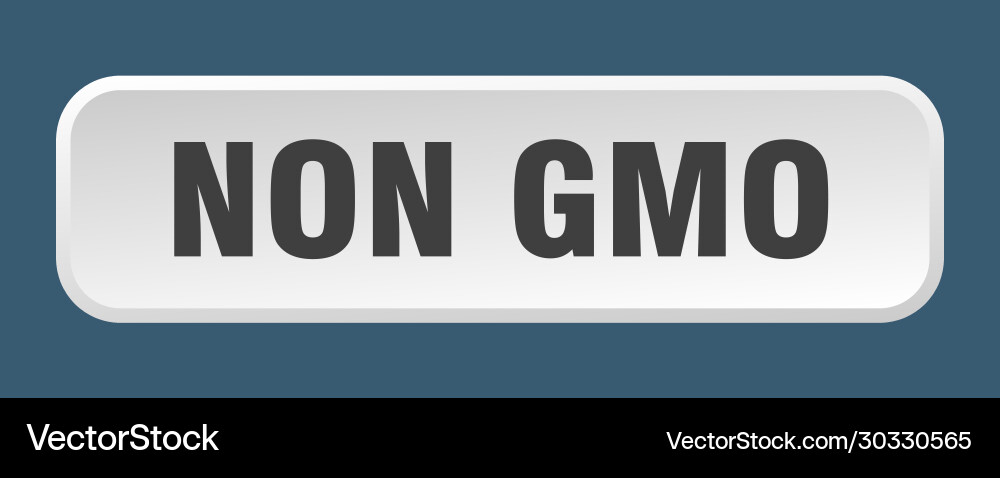 Non gmo button square 3d push Vector Image