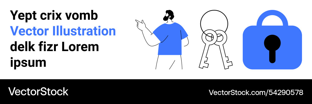 Man pointing at text two keys and blue lock Vector Image
