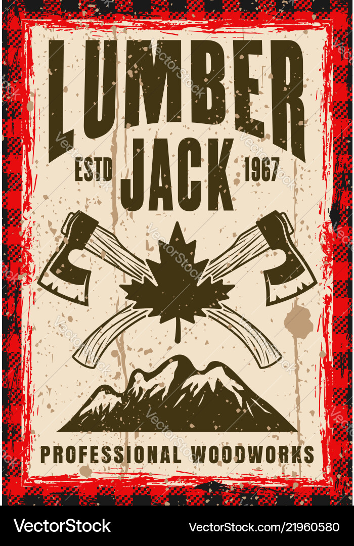 Lumberjack vintage poster with crossed axes Lumberjack vintage poster with crossed axes vector image