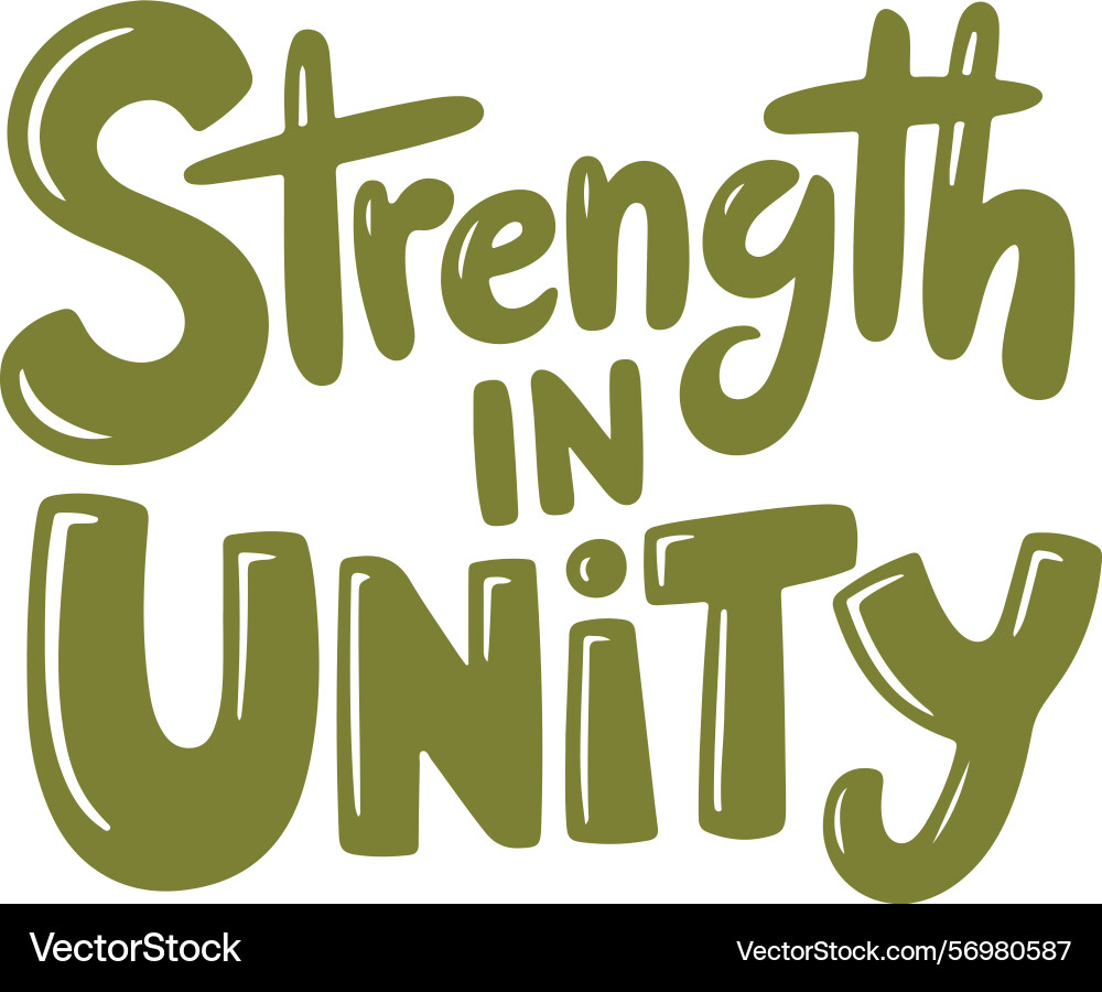 Strength in unity bold design Vector Image
