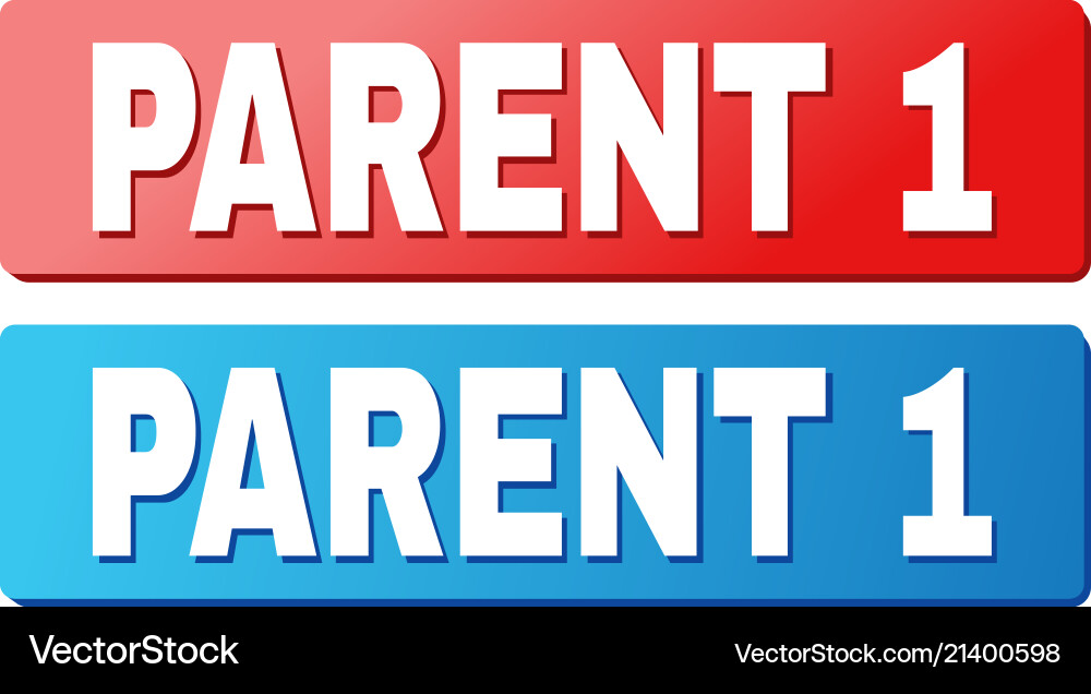 Parent 1 text on blue and red rectangle buttons vector image