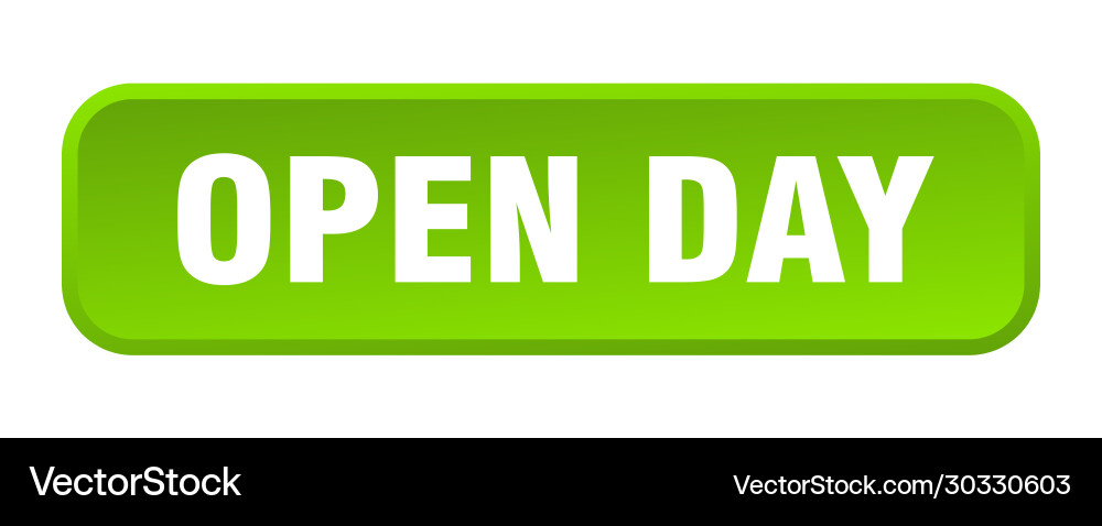 Open day button square 3d push Vector Image