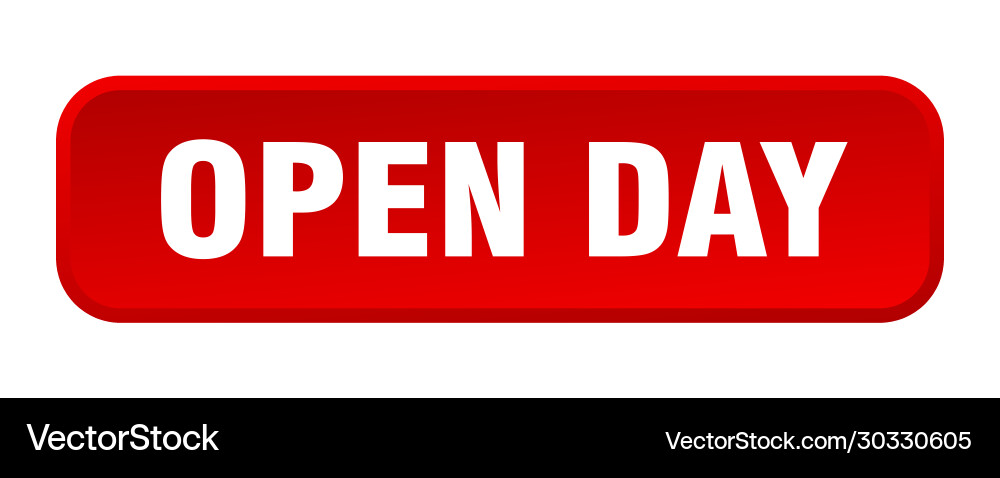 Open day button square 3d push Vector Image