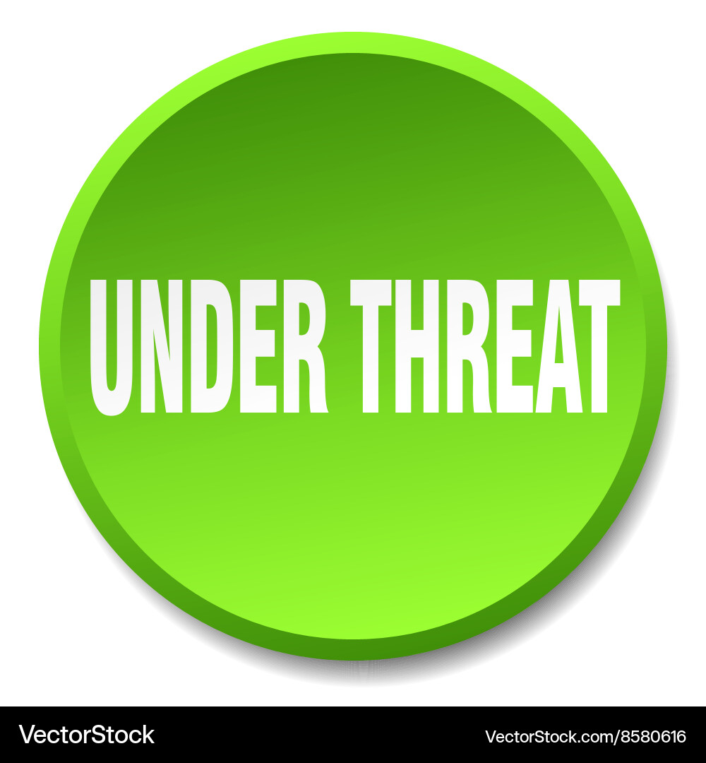 Under threat green round flat isolated push button Vector Image