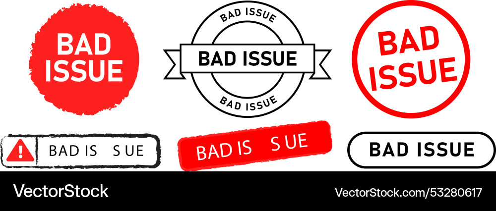 Bad issue product defect reject recall warning Bad issue product defect reject recall warning Vector Image