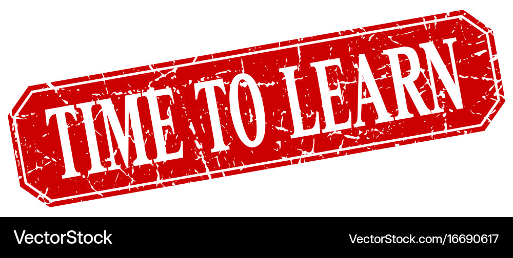 Time to learn red square vintage grunge isolated vector image