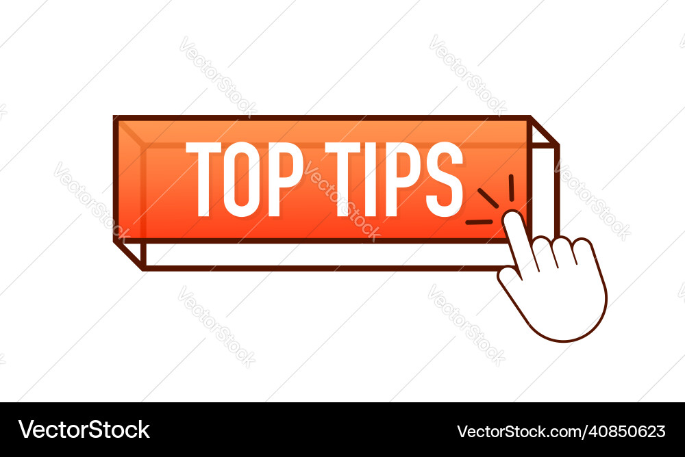 Push button with text top tips Vector Image