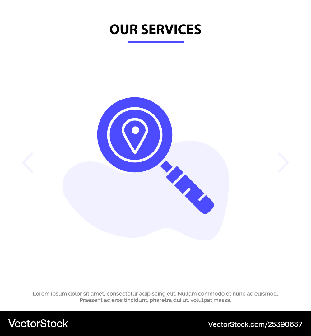 Our services map location search navigation solid Vector Image