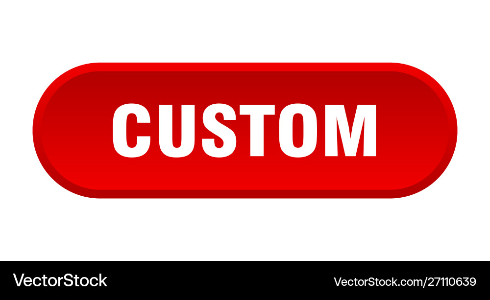Custom button rounded red sign vector image