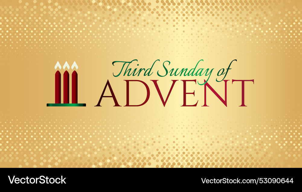Gold third sunday of advent background design Gold third sunday of advent background design Vector Image