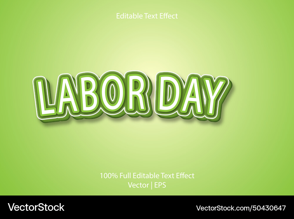 Labor day editable text effect 3 dimension emboss Labor day editable text effect 3 dimension emboss Vector Image