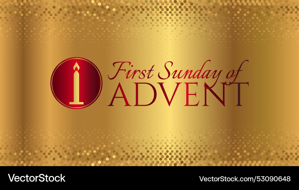 Gold first sunday of advent background design Gold first sunday of advent background design vector image