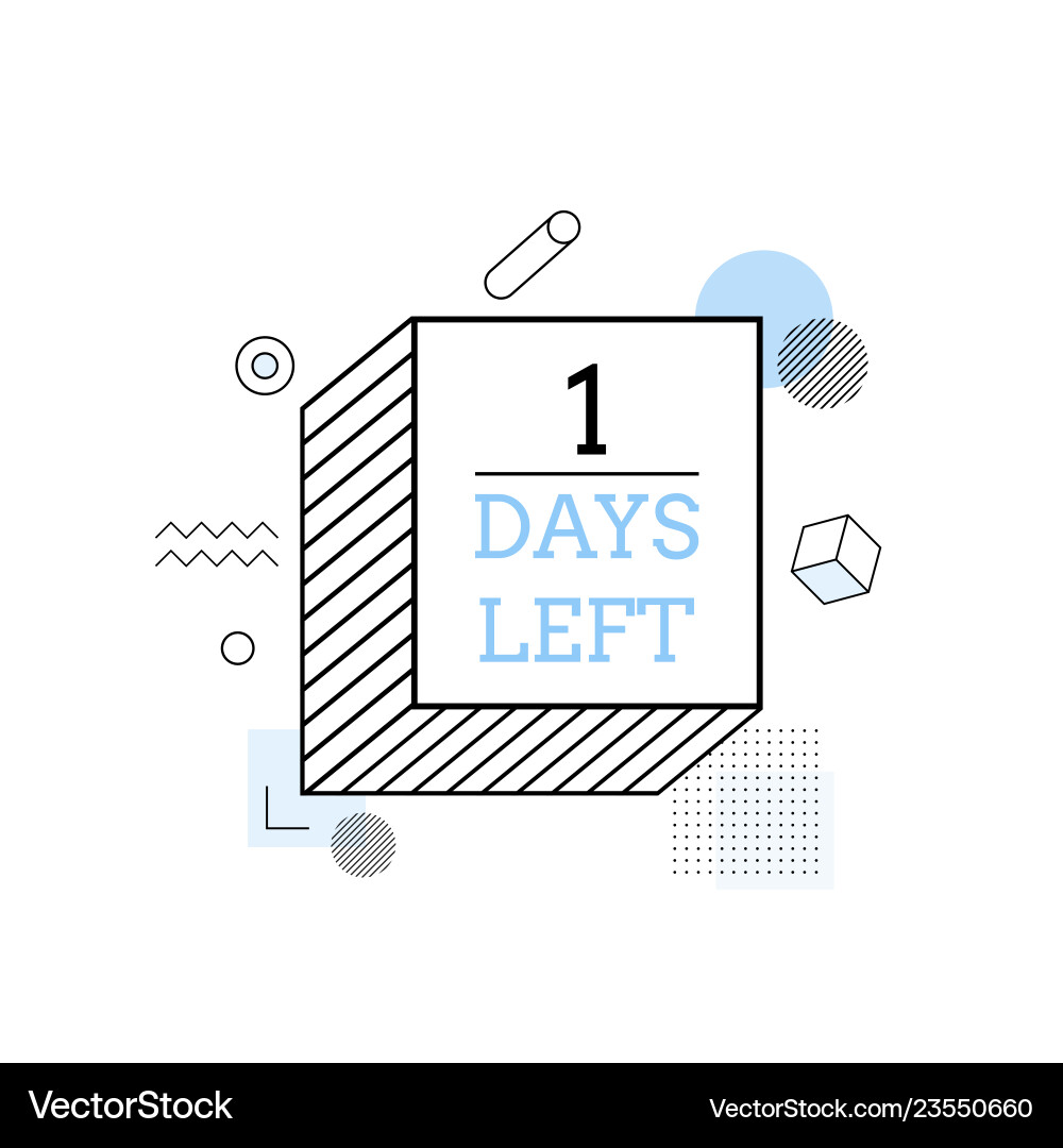 Abstract background 1 days left to go Vector Image