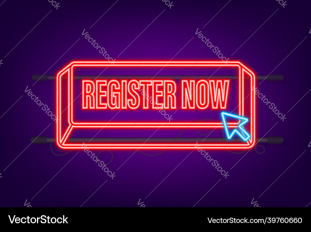 Register now with cursor button internet neon Register now with cursor button internet neon vector image