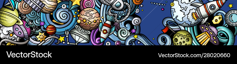 Space hand drawn doodle banner cartoon detailed Space hand drawn doodle banner cartoon detailed vector image