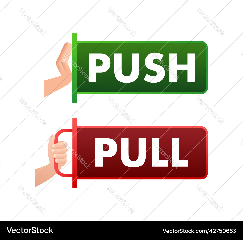 Pull push in flat style on white background Pull push in flat style on white background vector image