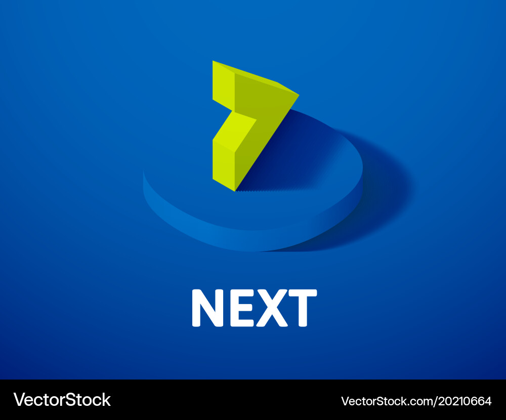 Next isometric icon isolated on color background Vector Image