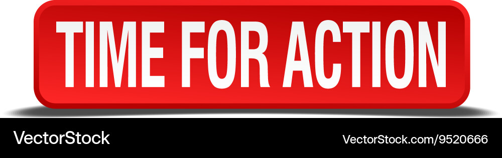 Time for action red 3d square button isolated Vector Image