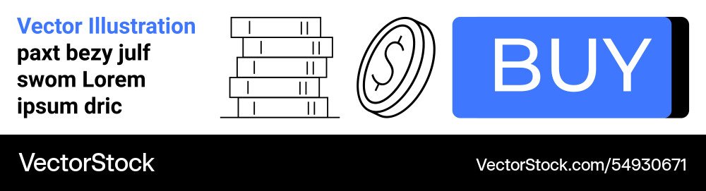 Stack of coins dollar symbol and buy button Stack of coins dollar symbol and buy button vector image