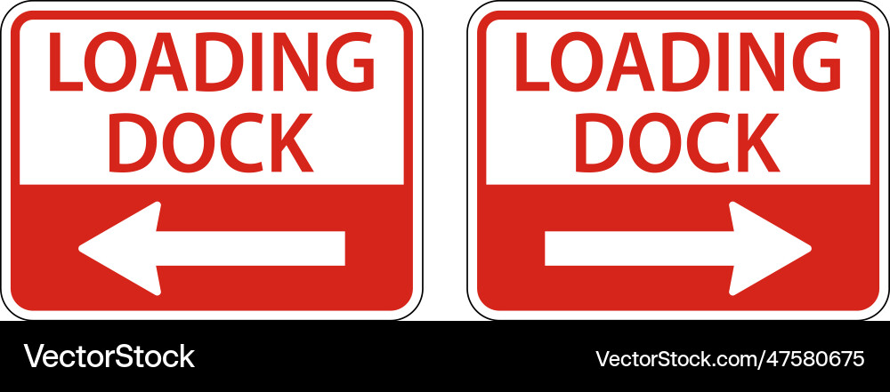 Loading dock left arrow sign right Loading dock left arrow sign right vector image