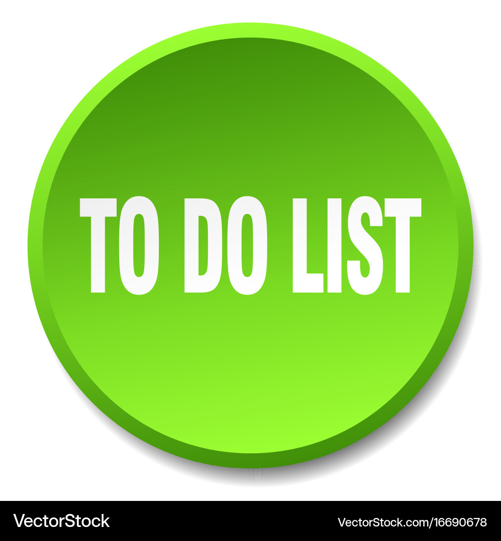 To do list green round flat isolated push button vector image