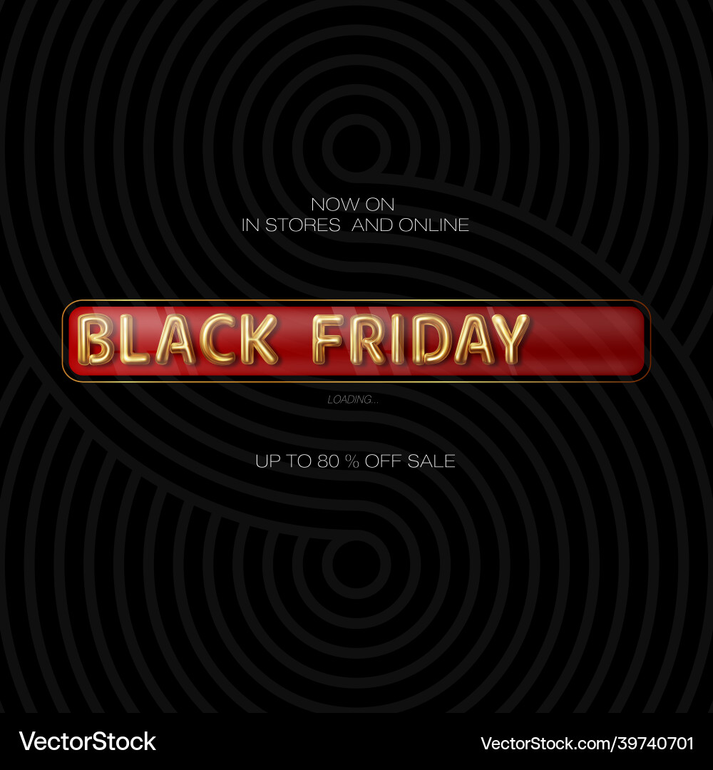 Black friday progress loading bar in the form vector image