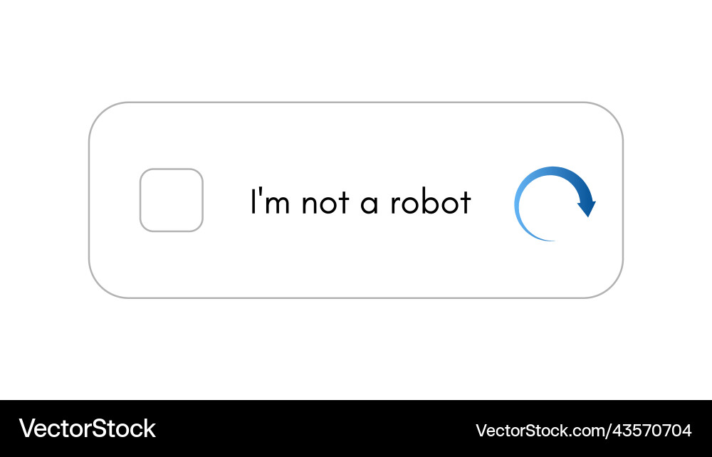 Template for entering captcha im not a robot Template for entering captcha im not a robot vector image