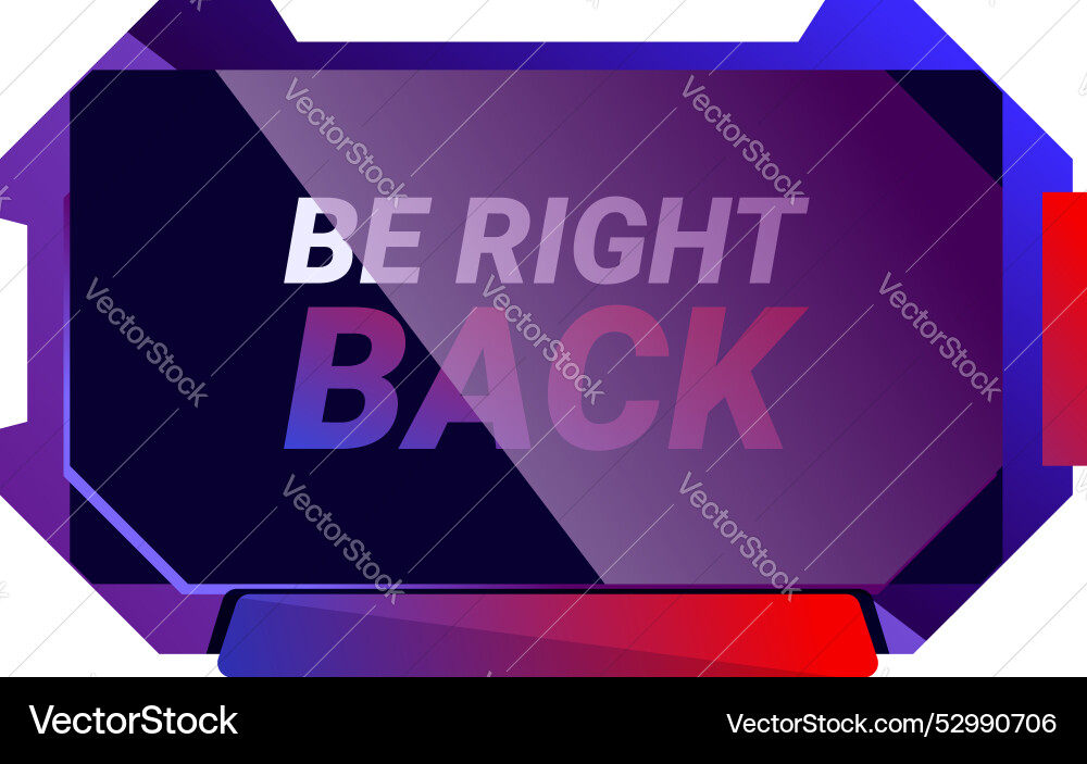 Bin gleich zurück Twitch Overlay Offline anzeigen Bin gleich zurück Twitch Overlay Offline anzeigen vektorbild