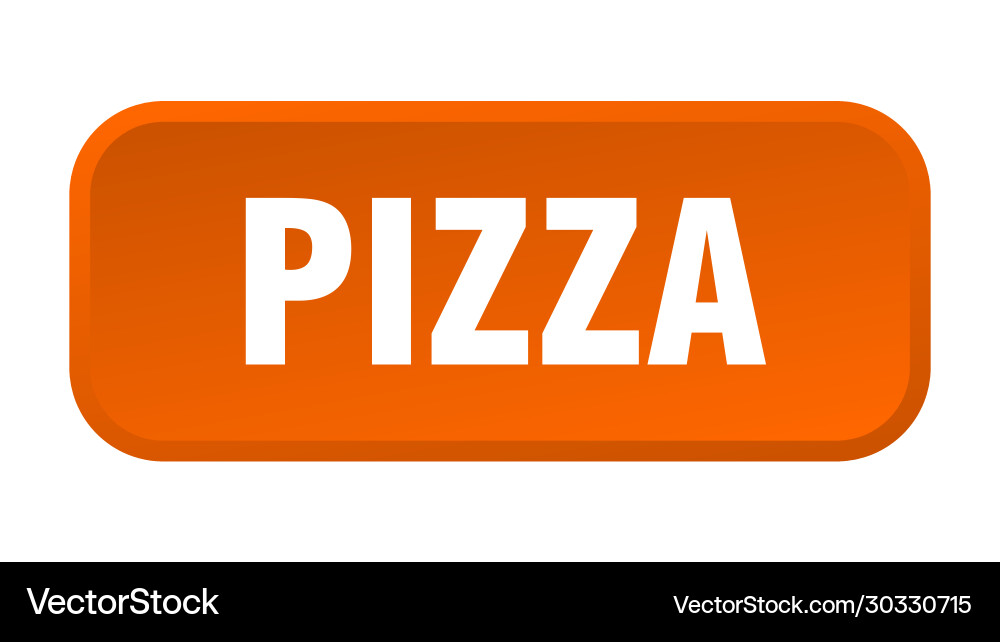 Pizza button square 3d push Vector Image