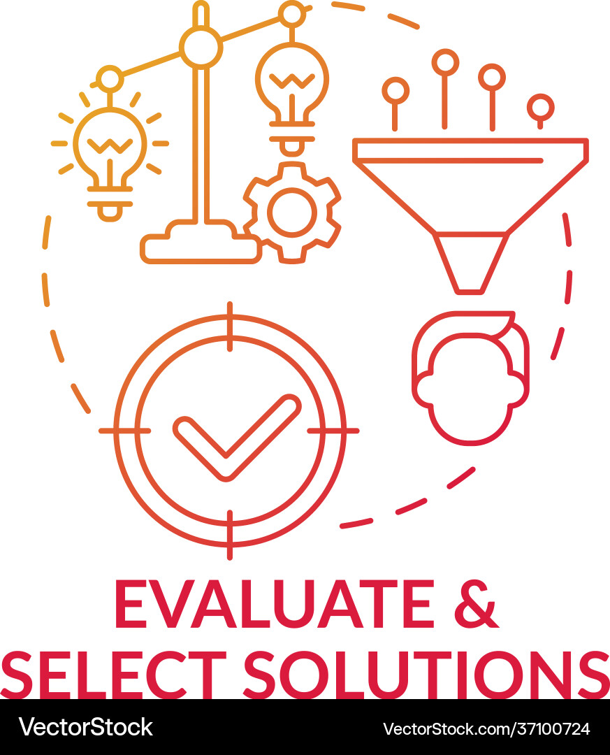 Evaluate and select solutions red gradient Evaluate and select solutions red gradient Vector Image