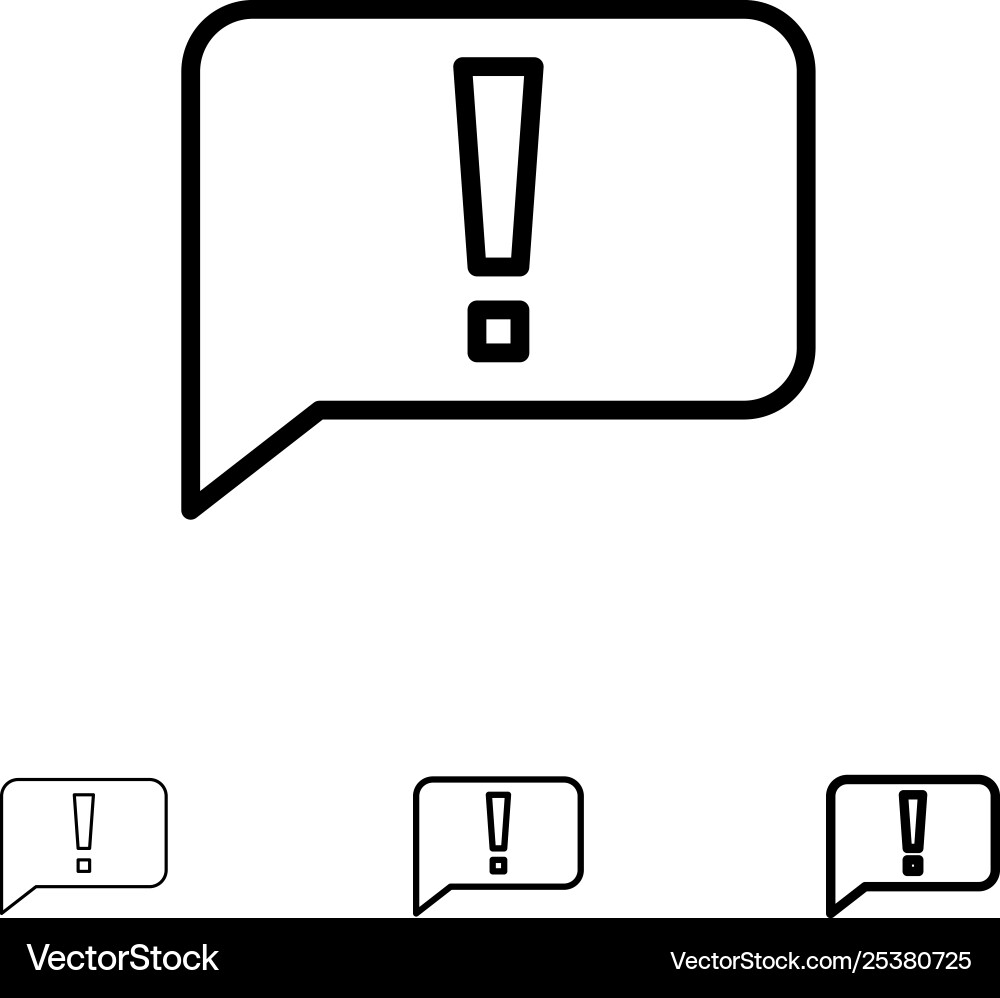 Chat error basic ui bold and thin black line icon Vector Image