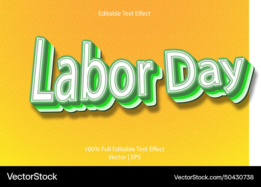 Labor day editable text effect 3 dimension emboss Labor day editable text effect 3 dimension emboss vector image