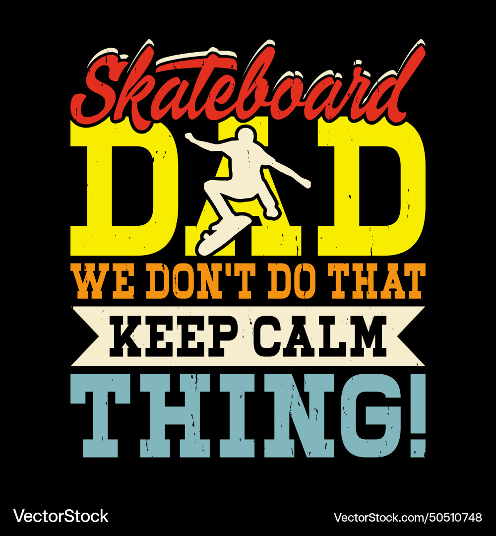 That's What I Do I Skateboard And I Know Things T-Shirt That's What I Do I Skateboard And I Know Things T-Shirt