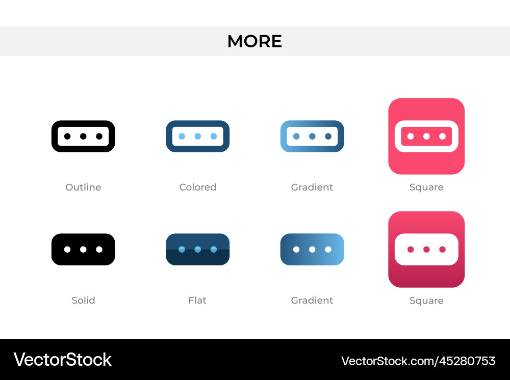 More icon in different style icons designed More icon in different style icons designed vector image