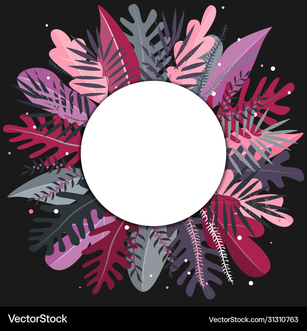 Trendy circle summer tropical leaves design Trendy circle summer tropical leaves design vector image