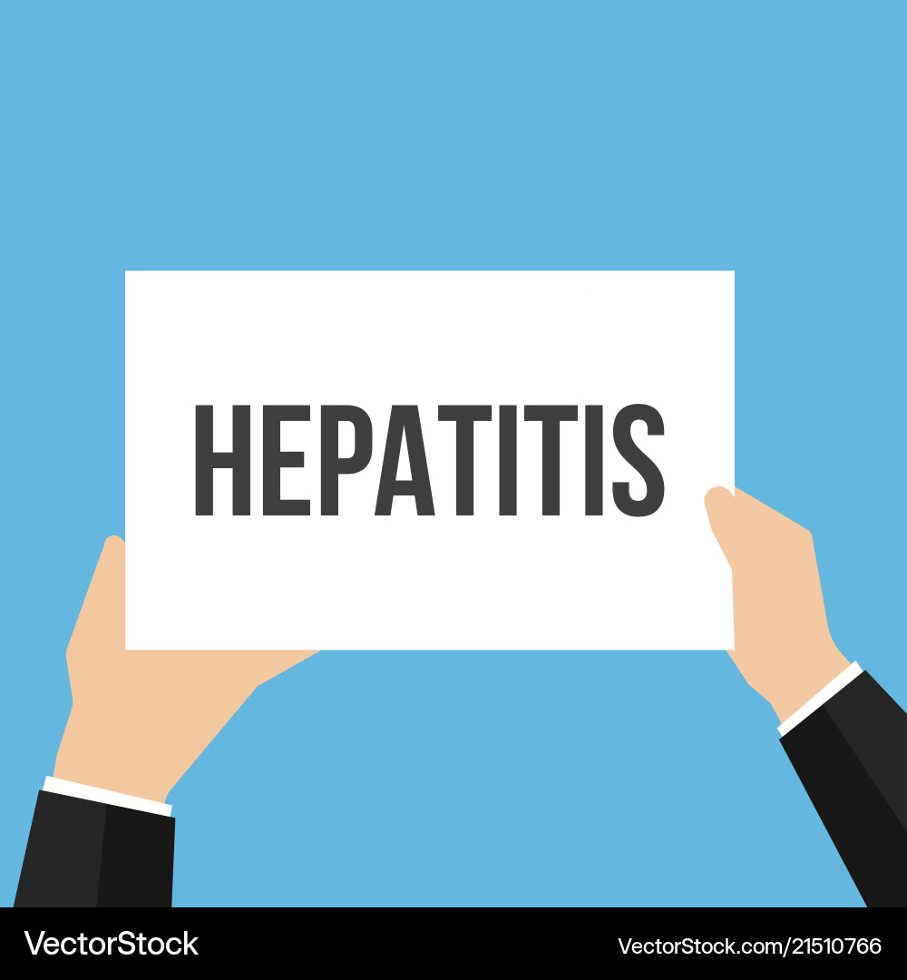 Man showing paper hepatitis text Man showing paper hepatitis text vector image