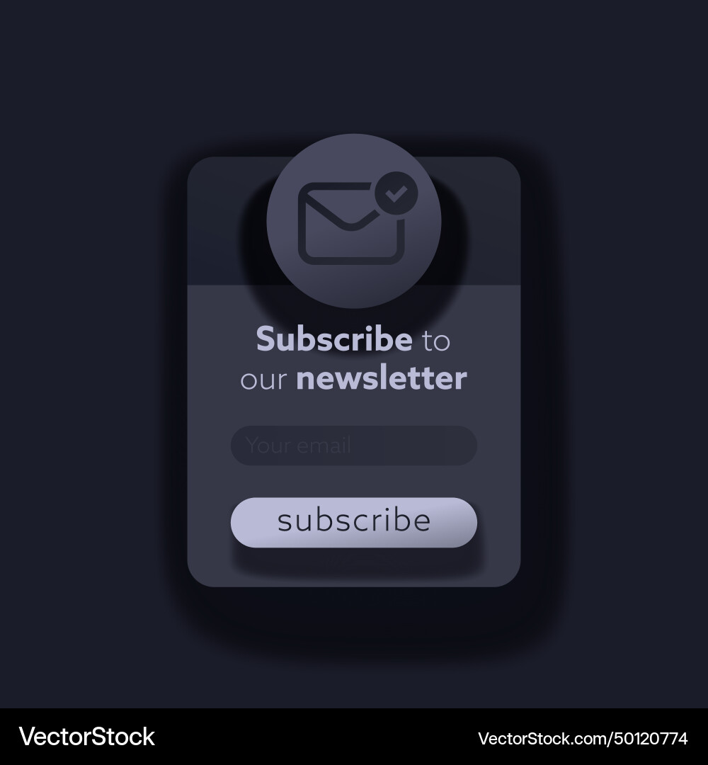 Subscribe to a newsletter form dark ui design vector image