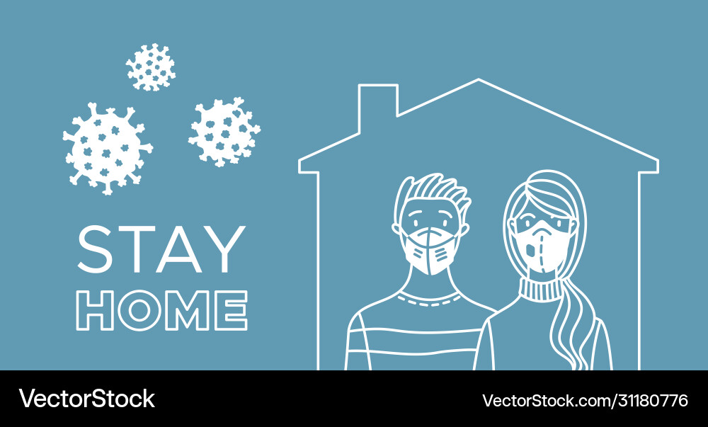 Stay at home to stop spreading pandemic Vector Image
