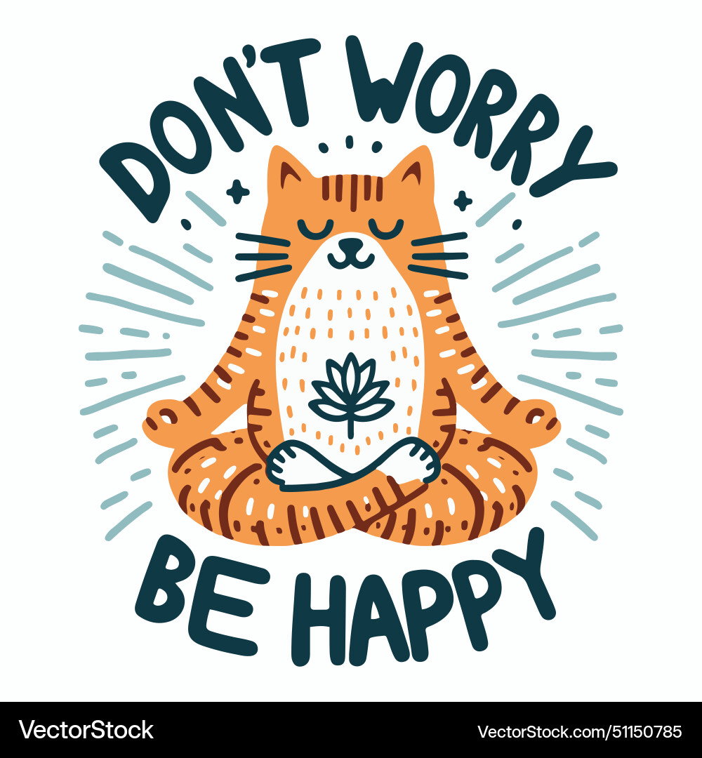 Dont worry be happy Royalty Free Vector Image - VectorStock