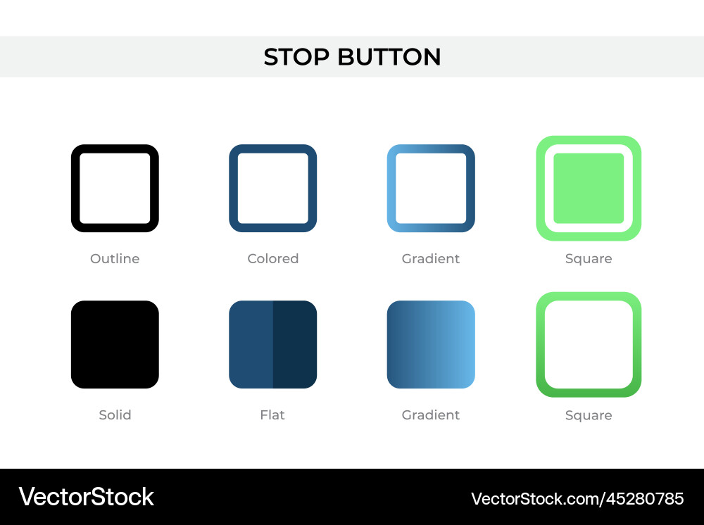 Stop button icon in different style vector image
