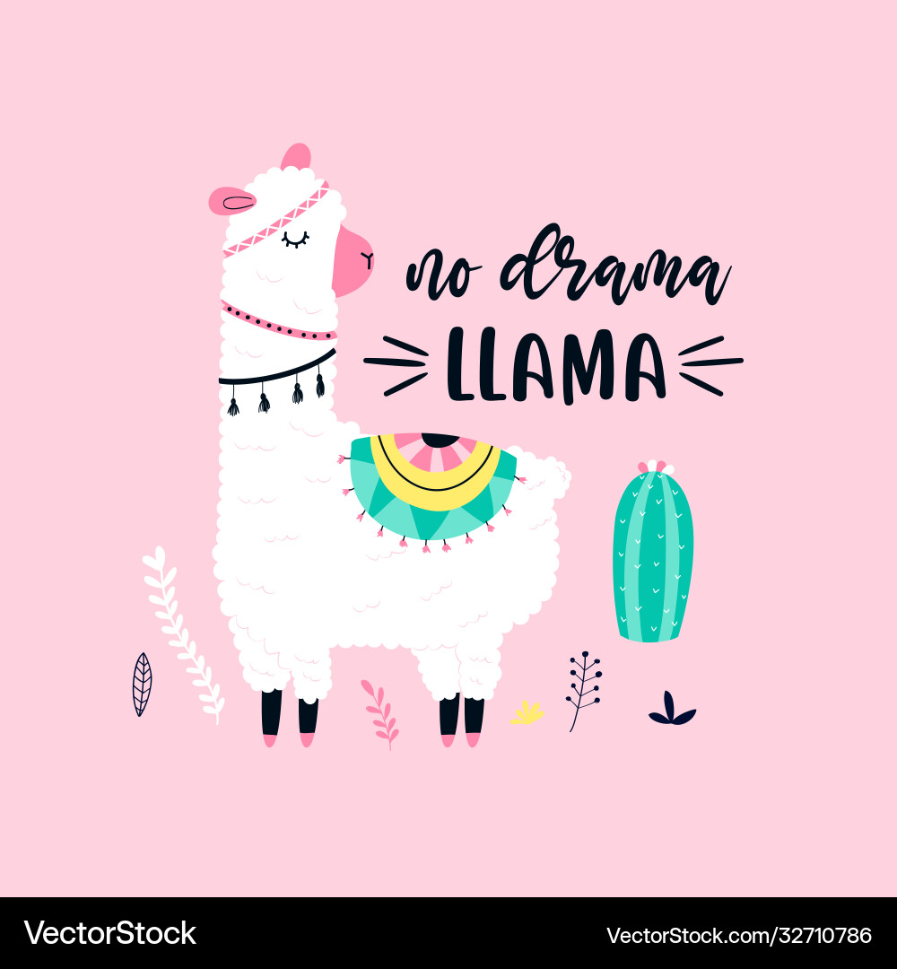 Cute llama print design with slogan Cute llama print design with slogan vector image