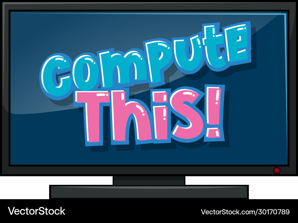 Font design for word compute this on computer Font design for word compute this on computer vector image