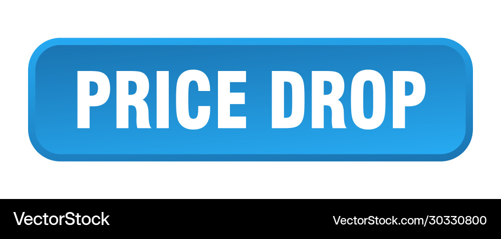 Price drop button square 3d push Vector Image