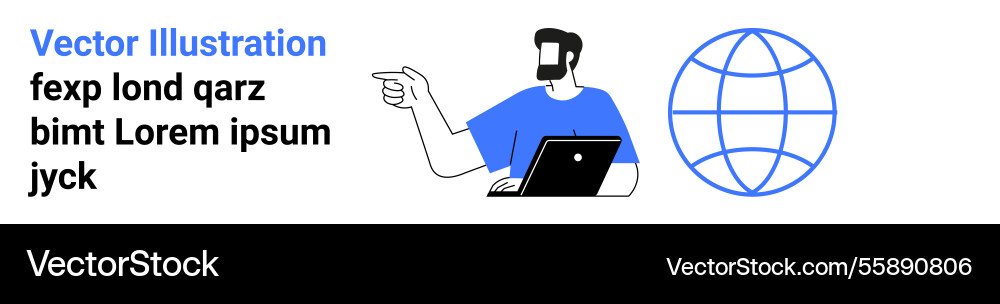 Man with laptop gesturing toward global icon Vector Image