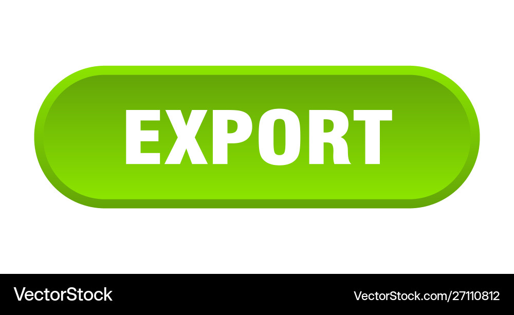 Export button rounded green sign Vector Image