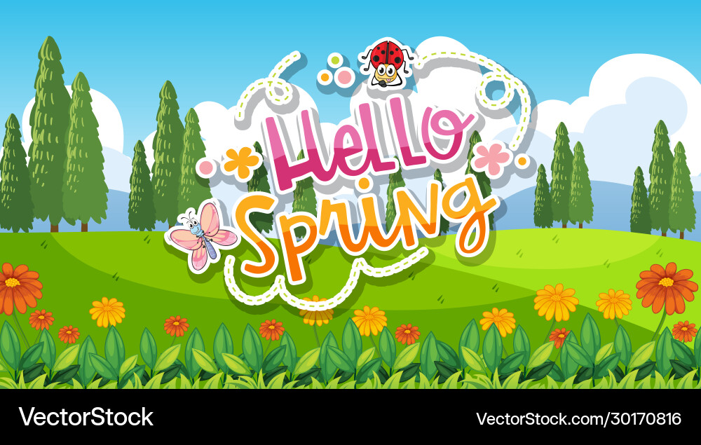 Nature scene background with hello spring sign Nature scene background with hello spring sign vector image