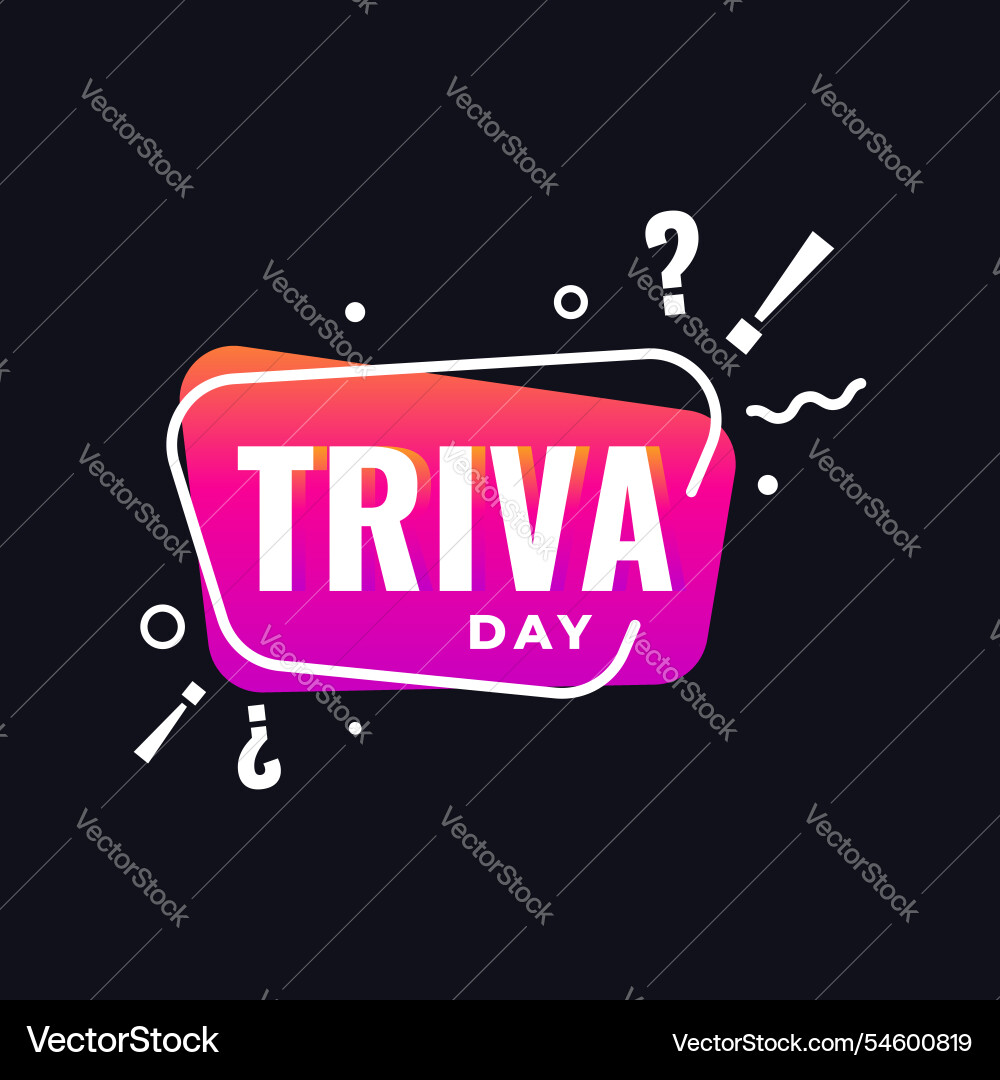 Trivia day design for greeting event Vector Image