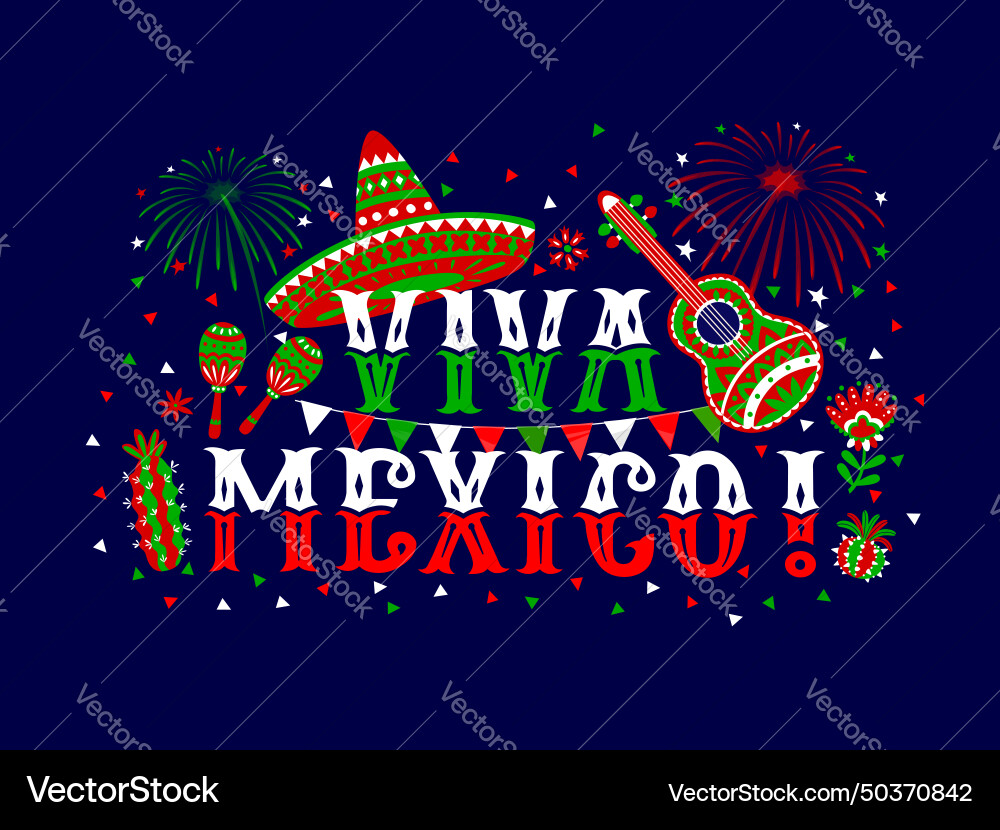 Mexican independence day banner viva mexico quote Mexican independence day banner viva mexico quote vector image